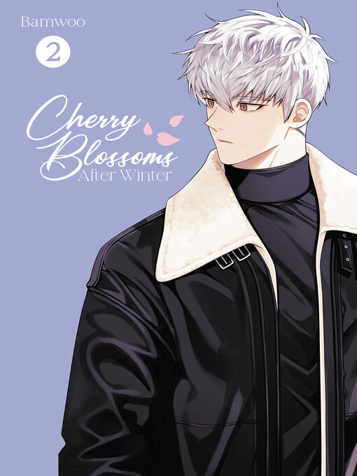 Title details for Cherry Blossoms After Winter, Volume 2 by Bamwoo - Wait list